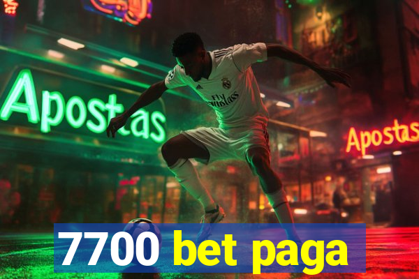 7700 bet paga